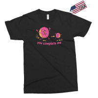 You Complete Me Exclusive T-shirt | Artistshot