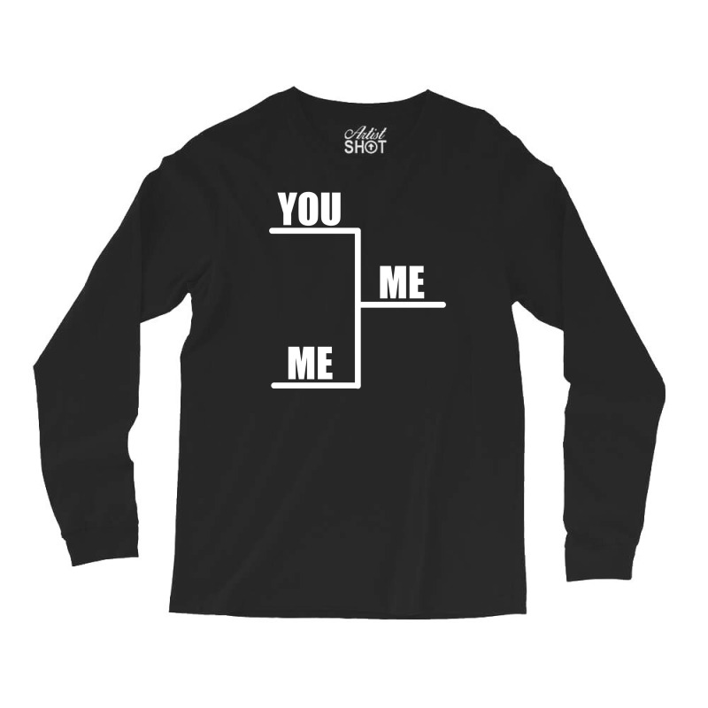 You Vs Me Long Sleeve Shirts | Artistshot