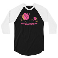 You Complete Me 3/4 Sleeve Shirt | Artistshot