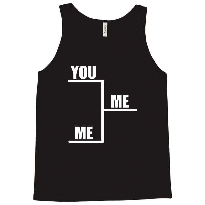 You Vs Me Tank Top | Artistshot