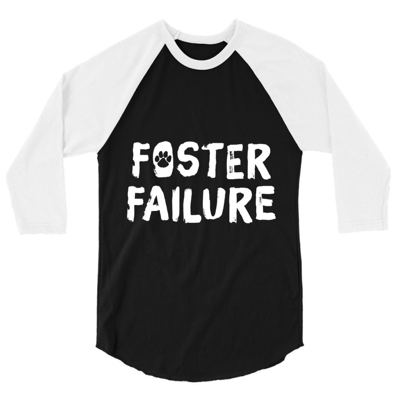 Foster Failure  Pet Adoption S 3/4 Sleeve Shirt | Artistshot