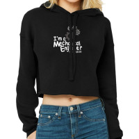 I'm A Mechanical Engineer Not A Magician Cropped Hoodie | Artistshot