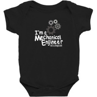 I'm A Mechanical Engineer Not A Magician Baby Bodysuit | Artistshot