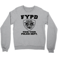 Funny Hilarious Police Dept Crewneck Sweatshirt | Artistshot