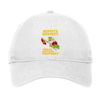 Hippity Hoppity Abolish Private Property Adjustable Cap | Artistshot