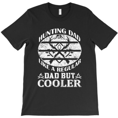 Hunting Dad Like A Regular Dad But Cooler (2) T-shirt Designed By Gnuh Maph