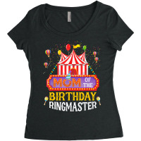 Mom Of The Birthday Ringmaster Kids T  Shirt Birthday Party Circus Mom Women's Triblend Scoop T-shirt | Artistshot