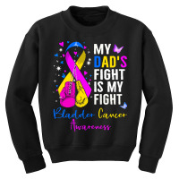 My Dads Fight Is My Fight Bladder T  Shirt My Dad's Fight Is My Fight Youth Sweatshirt | Artistshot