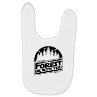 May The Forest Be With You Nature Baby Bibs | Artistshot