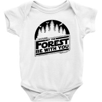 May The Forest Be With You Nature Baby Bodysuit | Artistshot