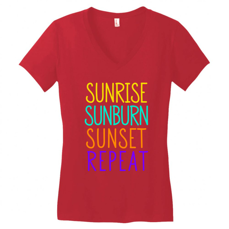 Sunrise Sunburn Sunset Repeat Women's V-neck T-shirt | Artistshot