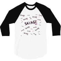 Savage Af 3/4 Sleeve Shirt | Artistshot