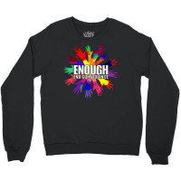 Enough End Gun Violence Wear Orange Day Anti Gun T Shirt Crewneck Sweatshirt | Artistshot