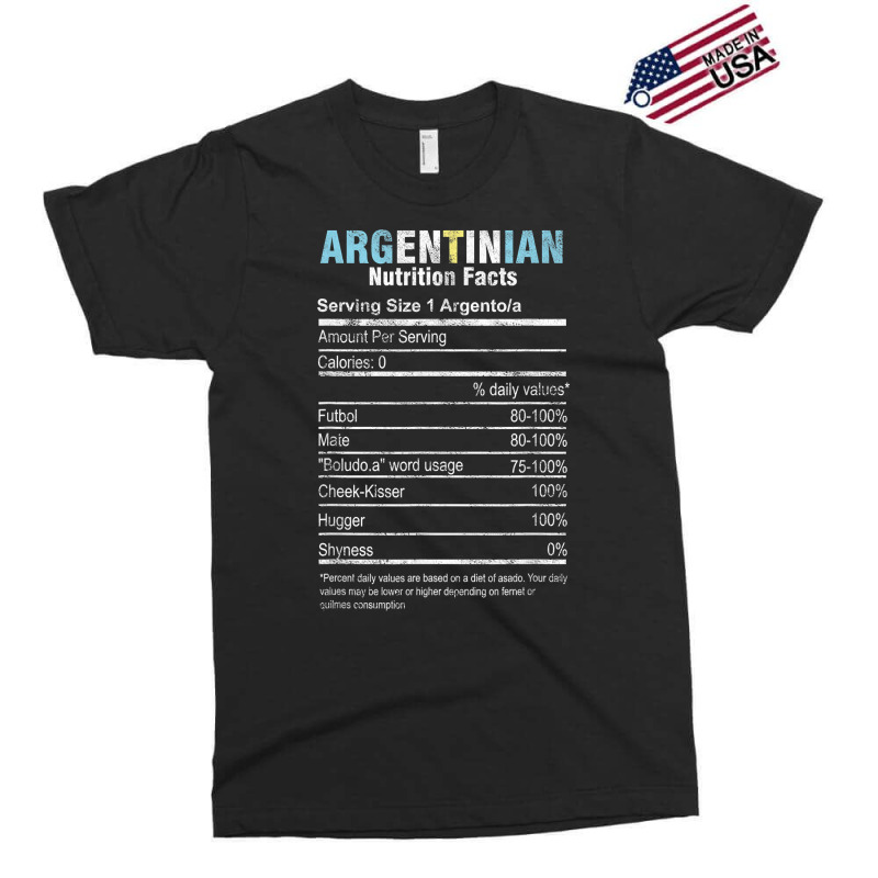 Funny Argentinian Nutrition Facts Argentina Argentine People T Shirt Exclusive T-shirt | Artistshot