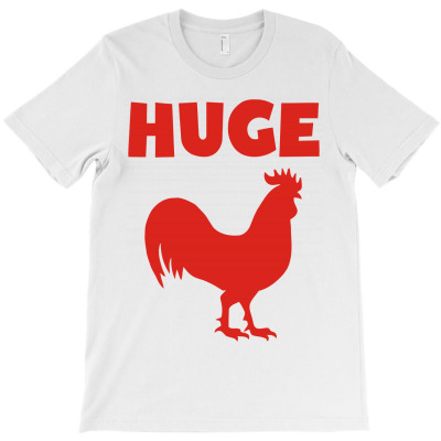 Huge Cock T-shirt Designed By Wowotees