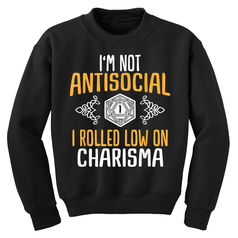 Funny Rpg Rolled Low Charisma T Shirt Youth Sweatshirt by franceskagilland | Artistshot