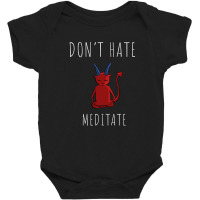 Don't Hate Meditate Devil Baby Bodysuit | Artistshot