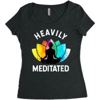 Heavily Meditated   Funny Meditation & Yoga Gift T Shirt Women's Triblend Scoop T-shirt | Artistshot