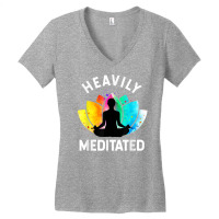 Heavily Meditated   Funny Meditation & Yoga Gift T Shirt Women's V-neck T-shirt | Artistshot