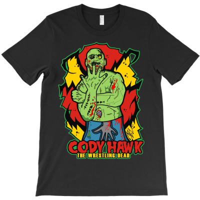 Cody Hawk 'wrestling Dead Zombie' T-shirt Designed By Resi Saloso