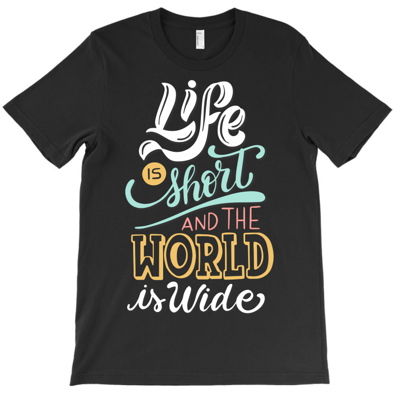 Life & World T-shirt | Artistshot