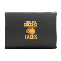 Clinical Trials Suggest That I Should Eat More Tacos Accessory Pouches | Artistshot