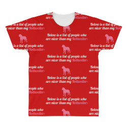 Below Is List Of People Who Are Nicer Than My Rottweiler All Over Men's T-shirt | Artistshot