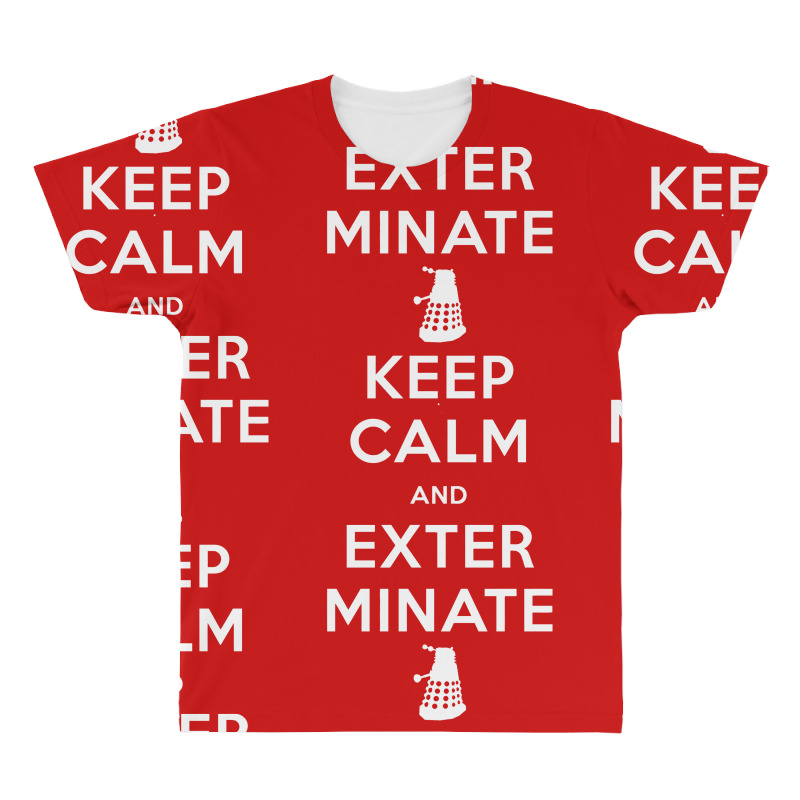 Keep Calm And Exterminate All Over Men's T-shirt | Artistshot