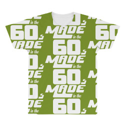 Made In The 60s All Over Men's T-shirt | Artistshot