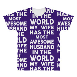 My Wife Has The Most Awesome Husband In The World All Over Men's T-shirt | Artistshot