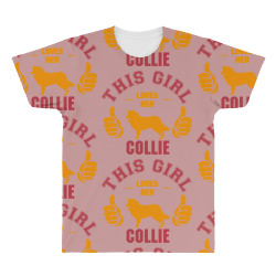 This Girl Loves Her Collie All Over Men's T-shirt | Artistshot