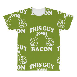 This Guy Loves Bacon All Over Men's T-shirt | Artistshot