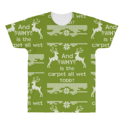 and-why-is-the-carpet-all-wet,-todd-white All Over Men's T-shirt | Artistshot