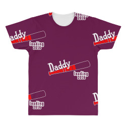 daddy loading All Over Men's T-shirt | Artistshot