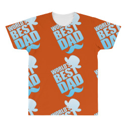 World's Best Dad Ever All Over Men's T-shirt | Artistshot