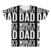 Worlds Greatest Dad All Over Men's T-shirt | Artistshot