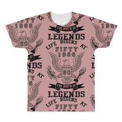 life begins at fifty 1966 the birth of legends All Over Men's T-shirt | Artistshot