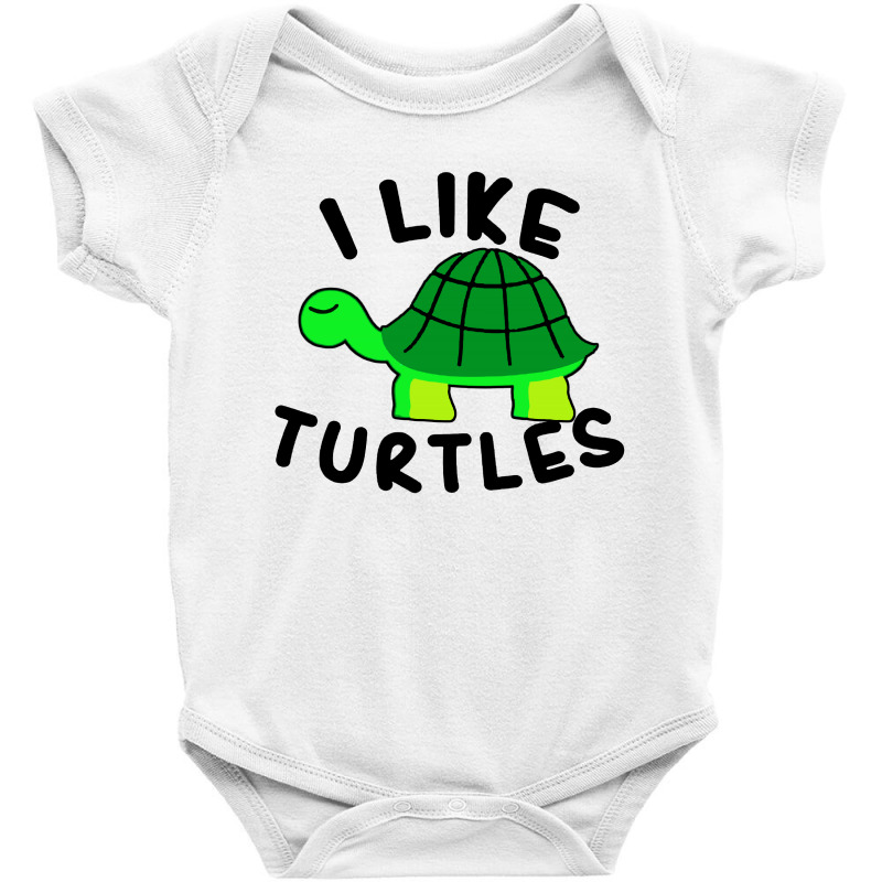 I Like Turtles Tortoise Sea Animal Baby Bodysuit by atereabag | Artistshot