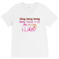 Bing Bang Bong Sing V-neck Tee | Artistshot