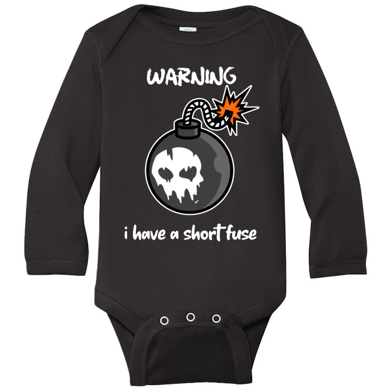 Warning I Have A Short Fuse Long Sleeve Baby Bodysuit by Showa | Artistshot