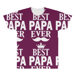 Best Papa Ever All Over Men's T-shirt | Artistshot