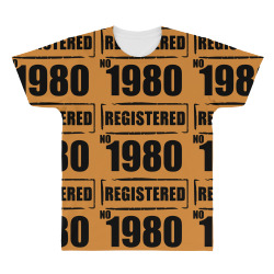 registered no 1980 All Over Men's T-shirt | Artistshot