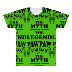Pawpaw The Man The Myth The Legend All Over Men's T-shirt | Artistshot