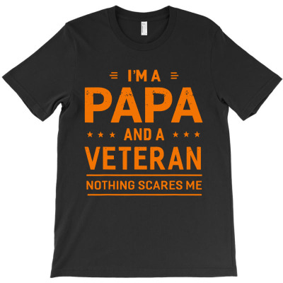 I'm A Papa And Veteran Men Grandpa Funny T-shirt Designed By Gregory J Luton