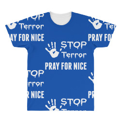 Stop Terror Pray For Nice All Over Men's T-shirt | Artistshot