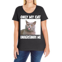 Cat T  Shirtonly My Cat Understands Me Cat Lover T  Shirt Ladies Curvy T-shirt | Artistshot