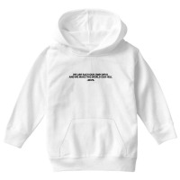 We Are Each Own Devil Youth Hoodie | Artistshot