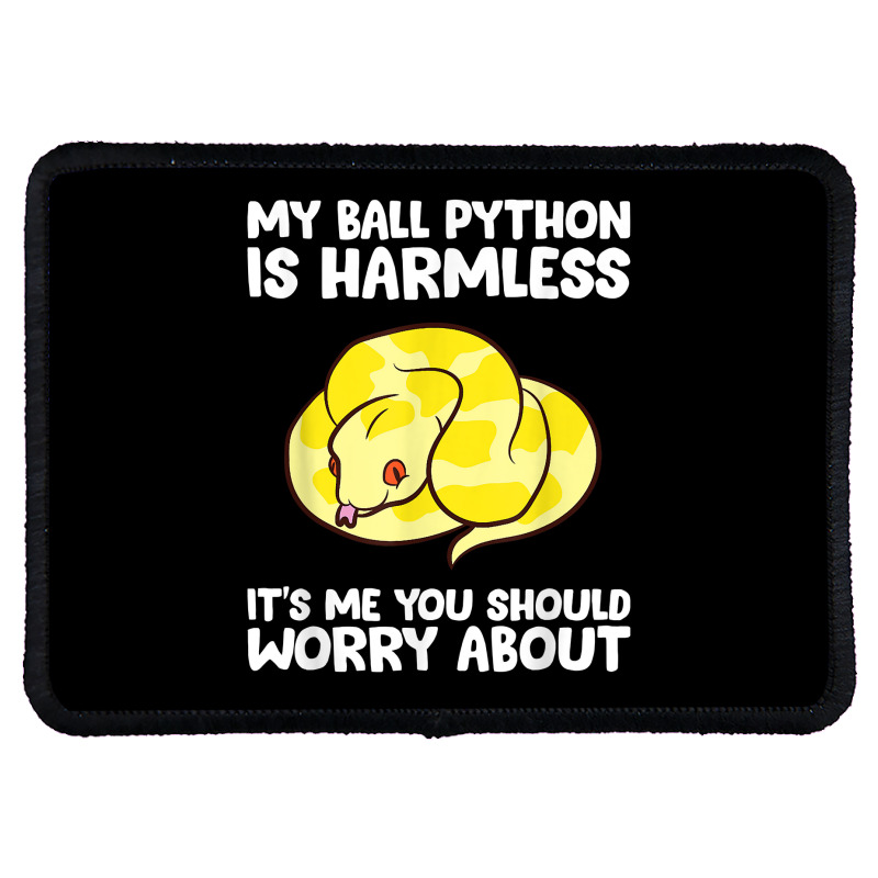 My Ball Python Is Harmless It's Me You Should Worry About T Shirt 