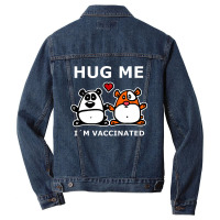 Hug Me I'm Vaccinated Men Denim Jacket | Artistshot