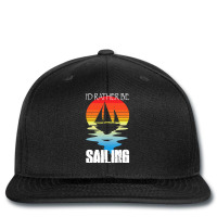 Sailing T  Shirt I'd Rather Be Sailing T  Shirt Printed Hat | Artistshot